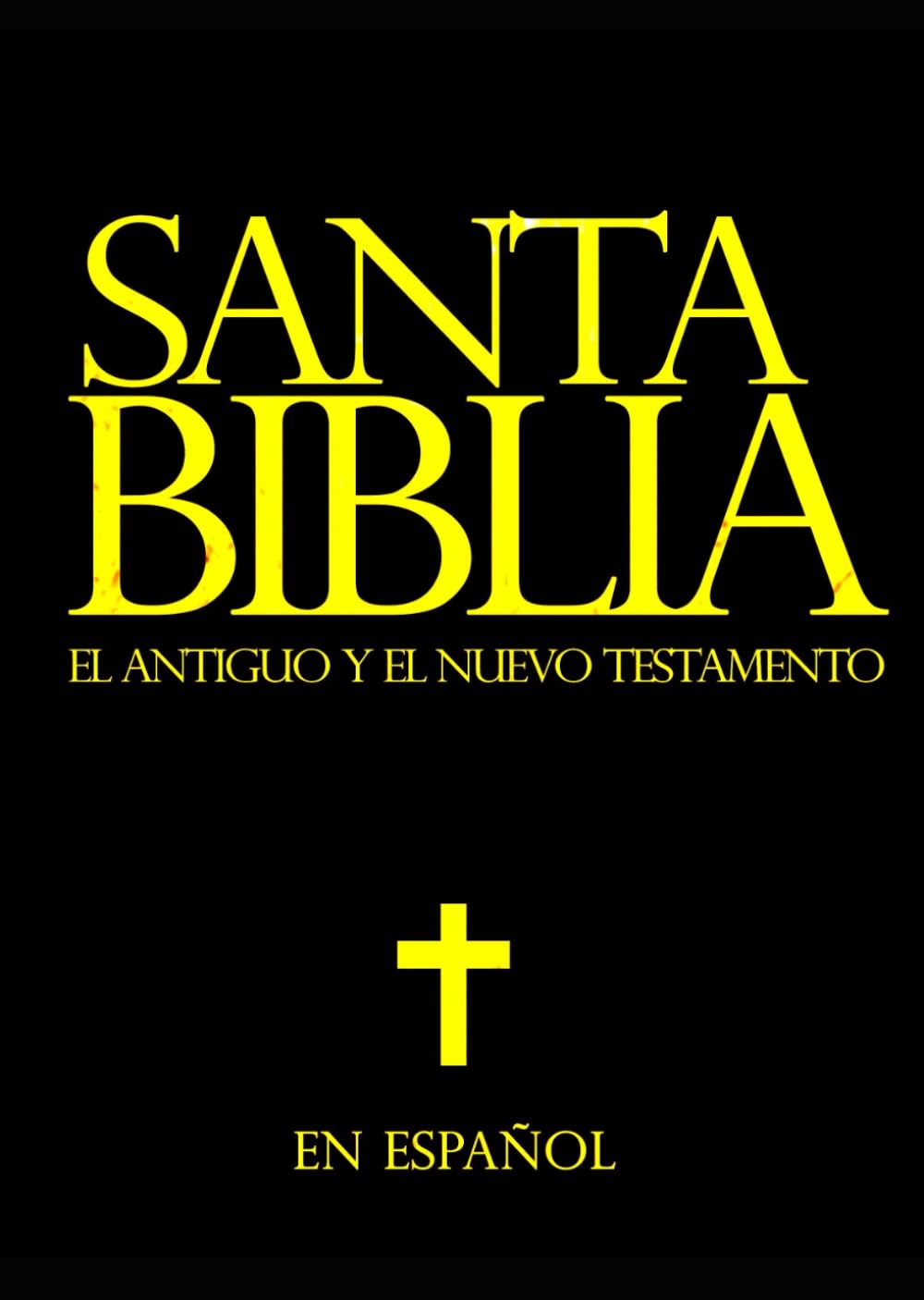 LA SANTA BIBLIA Catolica Letra Grande En Español: Sagrada Biblia Catolica Completa antiguo nuevo testamento The Holy bible in Spanish