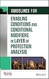 Guidelines for Enabling Conditions and Conditional Modifiers in Layer of Protection Analysis