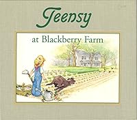 Teensy at Blackberry Farm B002TBIDKW Book Cover
