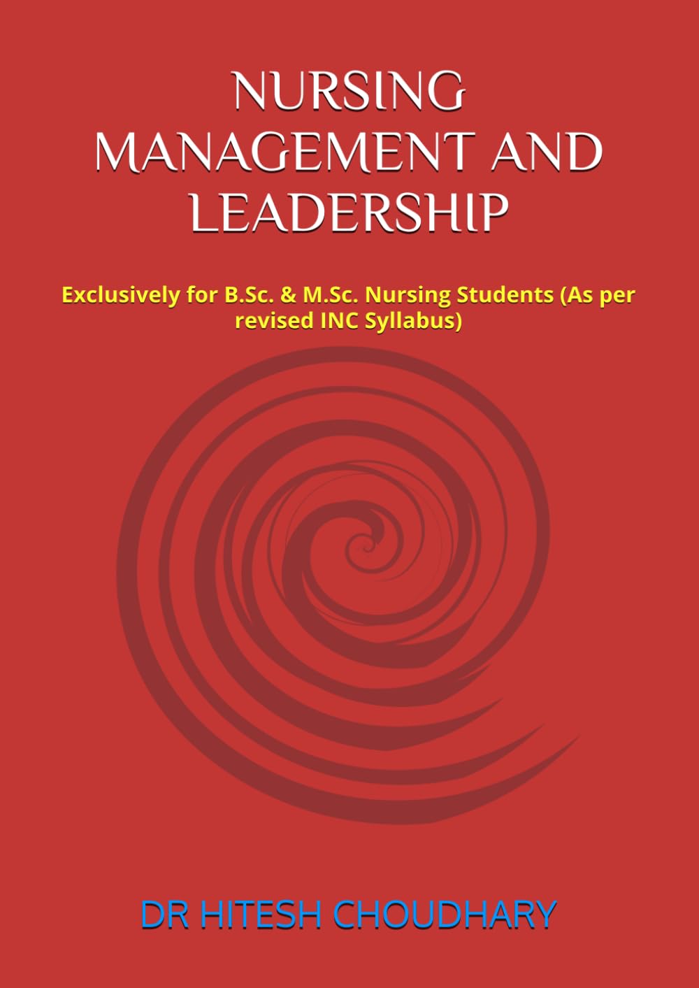 NURSING MANAGEMENT AND LEADERSHIP
