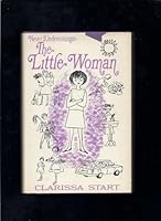 Never Underestimate the Little Woman B000QORULC Book Cover