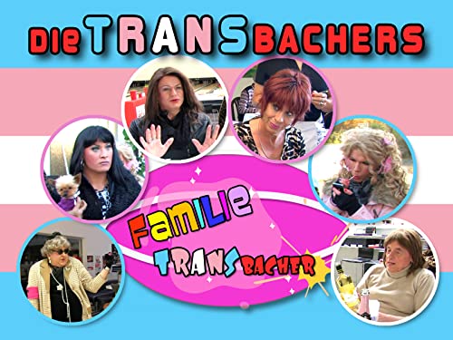 Bild: Die Transbachers