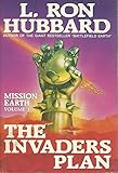 The Invaders Plan (Mission Earth Series)