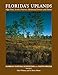 Florida's Uplands (Florida's Natural Ecosystems and Native Species)