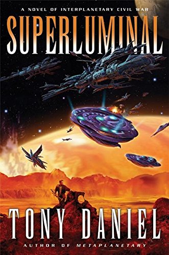 Superluminal: A Novel of Interplanetary Civil War