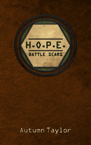 CREATESPACE H.O.P.E. Battle Scars