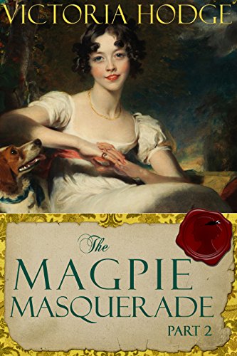 The Magpie Masquerade (Part 2)