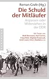 mitläufer mobbing  Die Schuld der Mitläufer: Anpassen oder Widerstehen in der DDR