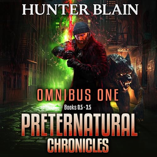 The Preternatural Chronicles: Books 0.5-3.5 by Hunter Blain episode artwork