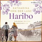 Haribo - Goldene Zeiten brechen an