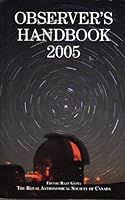 Observer's Handbook 2005 (Observer's Handbook) 0968914187 Book Cover