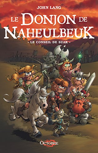 Télécharger Le Donjon de Naheulbeuk, tome 3: le conseil de Suak (La Croix Des Fees) Livre PDF Gratuit