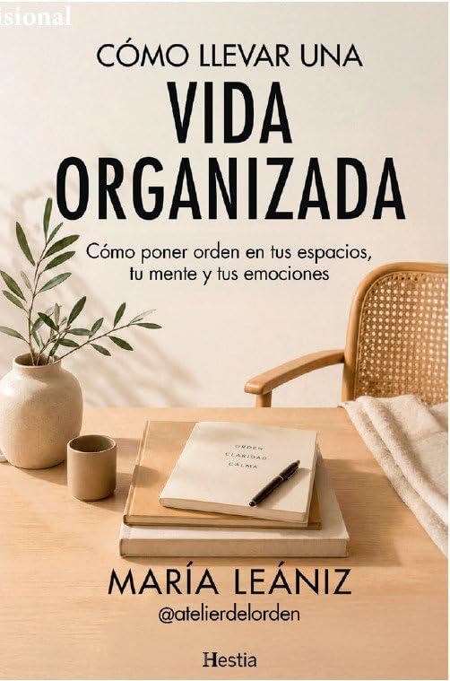 Cómo llevar una vida organizada (HESTIA)