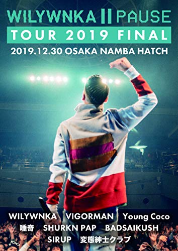WILYWNKA - Pause Tour 2019 Final In Osaka Namba Hatch - DVD