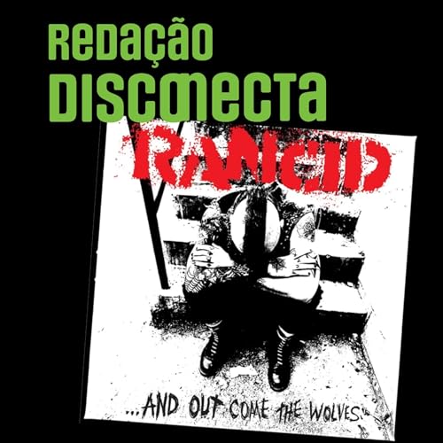 30 anos de ...And Out Come the Wolves do Rancid | RD #72