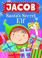 Jacob Santa's Secret Elf 1492681504 Book Cover