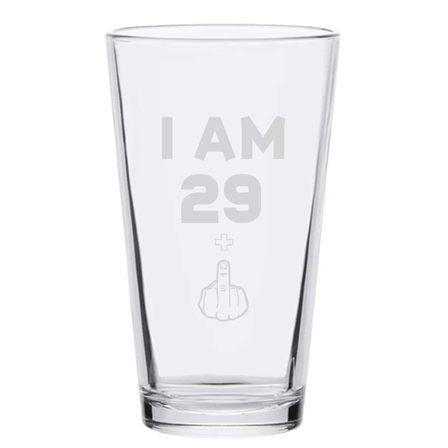Veracco I am 29+1 Middle Finger 30 Years Beer Glass Pint 30th BirthdayGift For Him Her Dirty Thirty (Clear, Glass)
