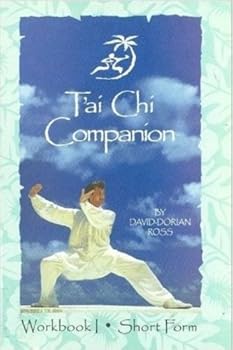 Paperback T'ai Chi Companion Volume 1: The Short Form Workbook Book