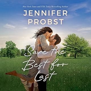 Save the Best for Last Audiolibro Por Jennifer Probst arte de portada