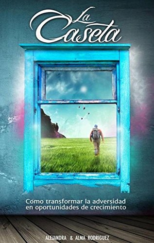 La Caseta: Cómo transformar la adversidad en oportunidades de crecimiento
