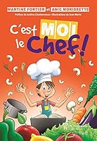 C'est moi le chef! 2896198369 Book Cover