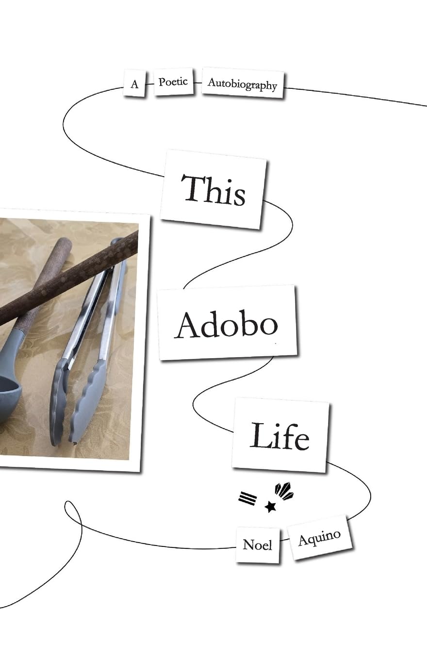 This Adobo Life: A Poetic Autobiography