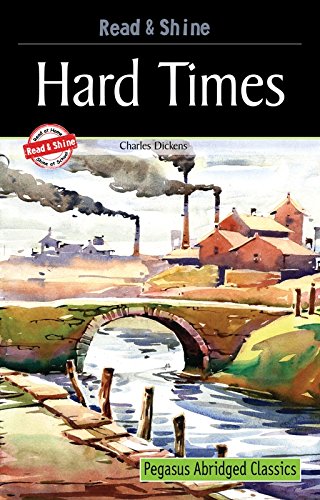 Hard Times - Read & Shine (Pegasus Abridged Classics)