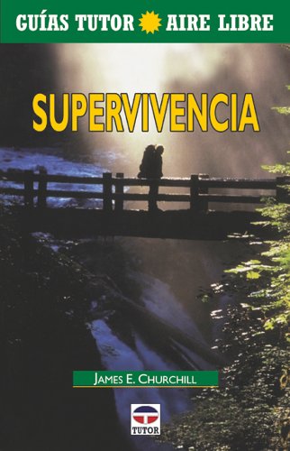 GUÍA TUTOR AIRE LIBRE. SUPERVIVENCIA (Guia Tutor)