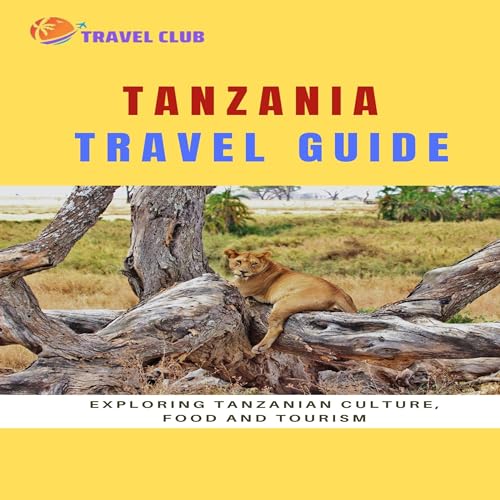 Tanzania Travel Guide by Fezan Az episode artwork