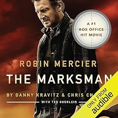 The Marksman Audiolibro Por Chris Charles, Danny Kravitz, Robin G. Mercier arte de portada