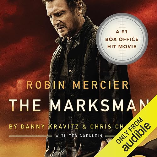 The Marksman Audiolibro Por Chris Charles, Danny Kravitz, Robin G. Mercier arte de portada