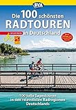 deutschland radfernwege sonderausgabe (bikeline radtourenbücher)  Die 100 schönsten Radtouren in Deutschland (Die schönsten Radtouren und Radfernwege in Deutschland)