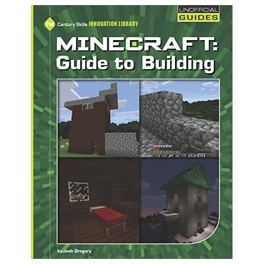 Minecraft: Guide to Building (21st Century Skills Innovation Library: Unofficial Guides)