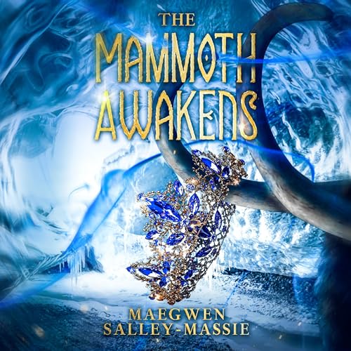 The Mammoth Awakens by Maegwen Salley-Massie episode artwork