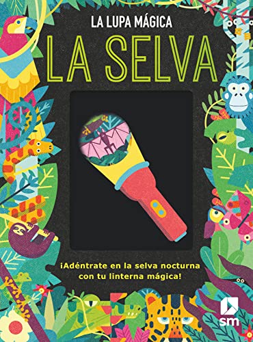 La selva: 4 (La lupa mágica)