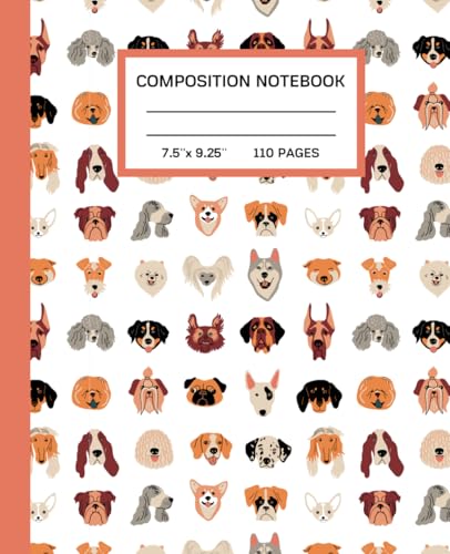 Dog Composition Notebook: Cute Wide Ruled Lined Paper Notebook & Journal for Girls Boys Students Kids Teens Teachers for Back to School and Home