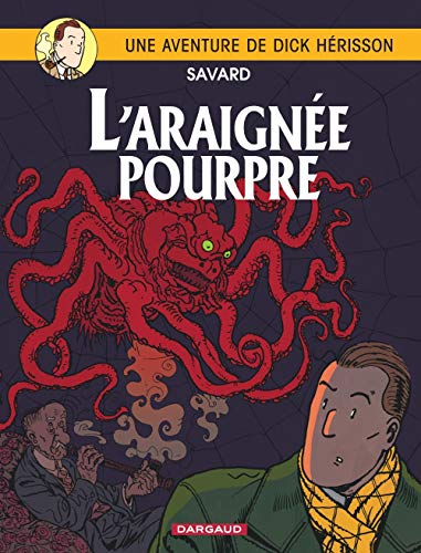 Dick Herisson - tome 11 - Araignée pourpre (L') Dick Herisson - tome 11 - Araignée pourpre (L')