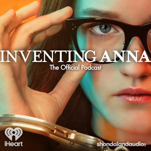 Inventing Anna: The Official Podcast cover art