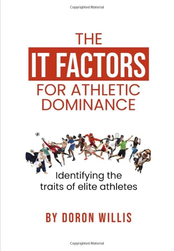 The IT Factors For Athletic Dominance: Identifying the traits of elite athletes