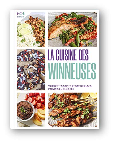 Télécharger LA CUISINE DES WINNEUSES - Livre / Ebook Régime Pauvre en Glucide - Sportive, apprenez à manger po PDF Ebook En Ligne