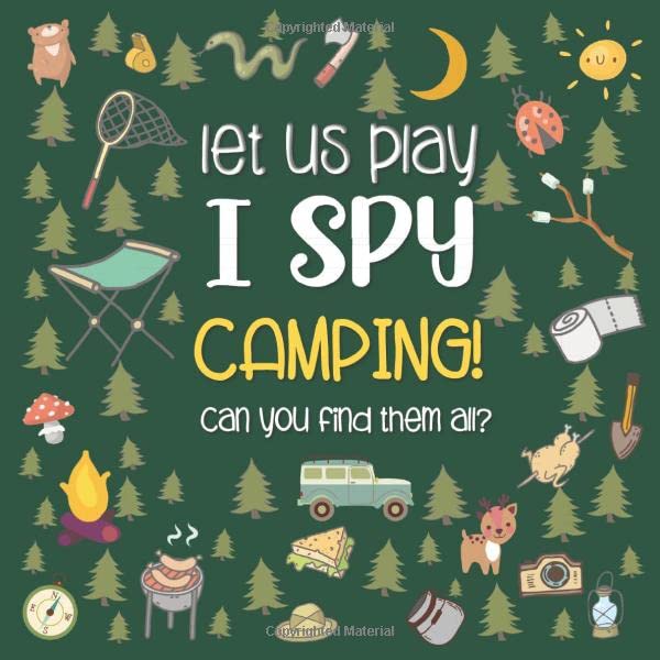 Let Us Play I Spy Camping!: A Fun Picture Guessing Game Book for Kids Ages 2-5 Year Old's | Camping Theme