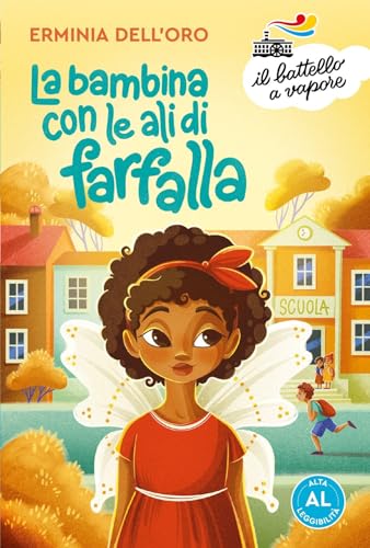 La bambina con le ali di farfalla. Ediz. ad alta leggibilità