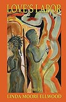 Love's Labor 1508609462 Book Cover