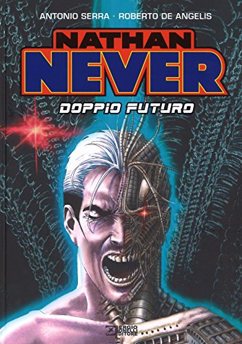  Nathan Never. Doppio futuro
