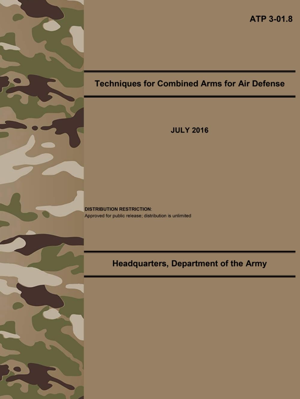 ATP 3-01.8 Techniques for Combined Arms for Air Defense - Jul. 2016