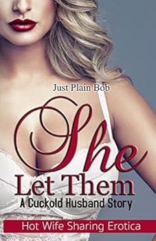 Paperback She Let Them: A Cuckold Husband Story Book