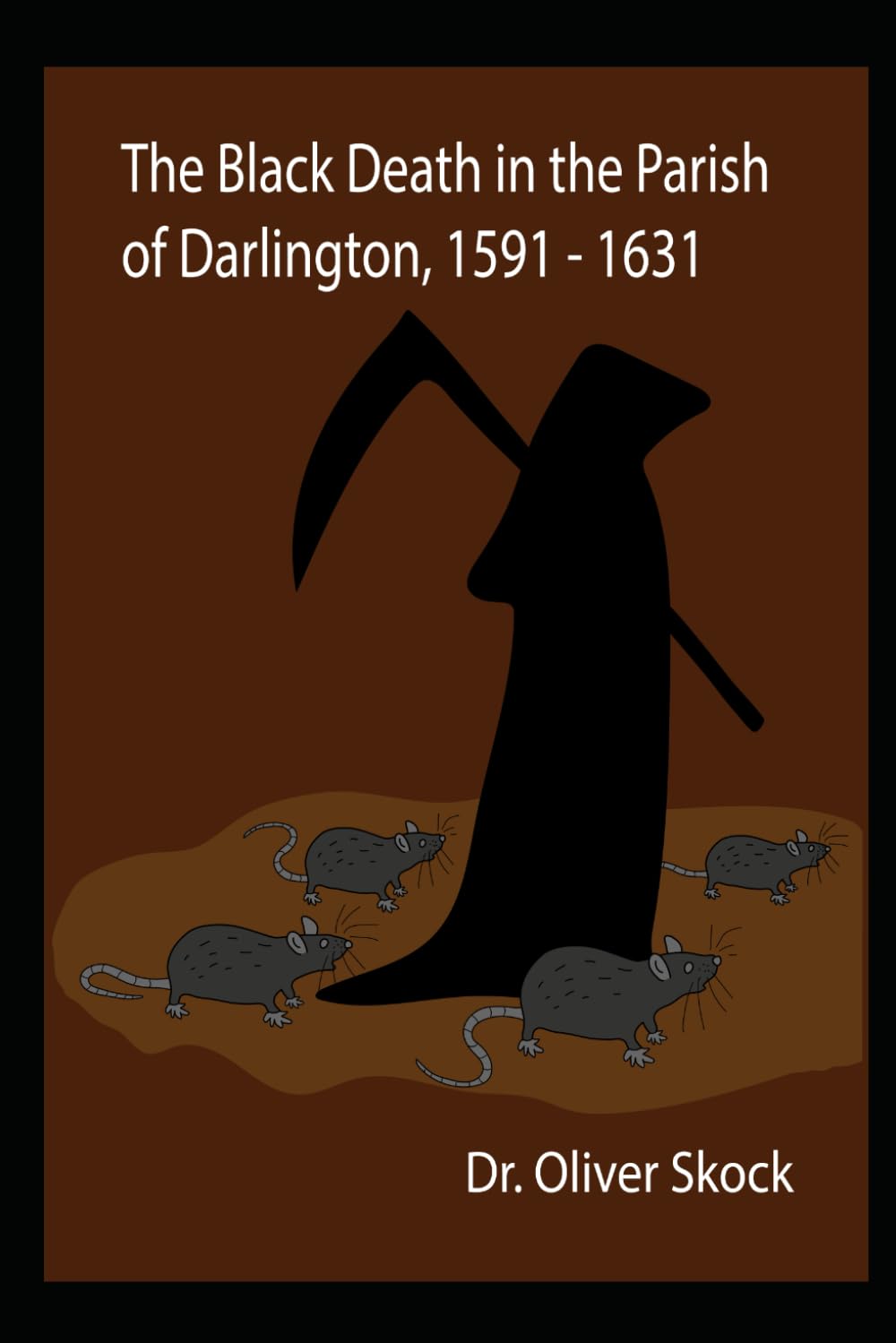 The Black Death in the Parish of Darlington, 1591-1631