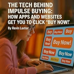 The Tech Behind Impulse Buying Audiolibro Por Revin Laxtor arte de portada