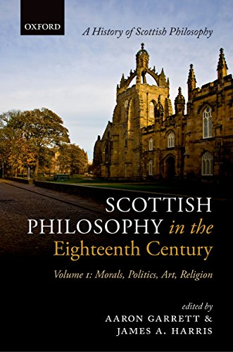 Scottish Philosophy in the Eighteenth Century, Volume I: Morals ...