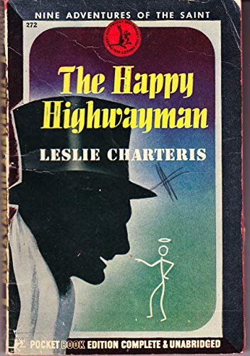 The Happy Highwayman B000HHDQR0 Book Cover
